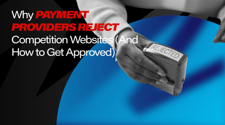 NERA BLOG IMAGES FINALS WHY PAYMENT PROVIDERS REJECTS COMPETITION WEBSITES