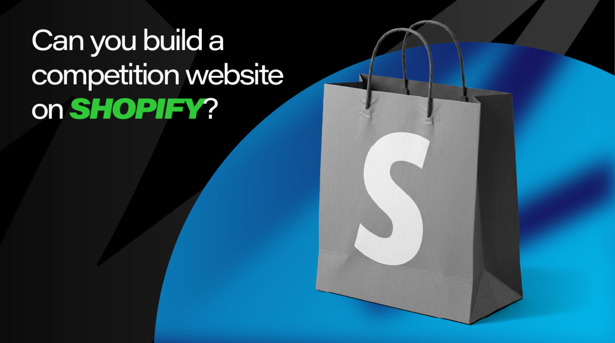NERA BLOG IMAGES FINALS CAN YOU BUILD A COMPETITION WEBSITE ON SHOPIFY